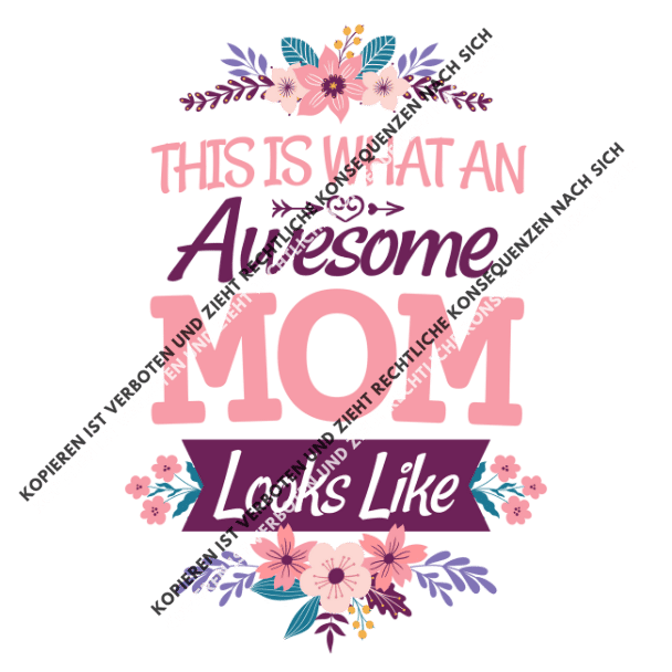 Awesome Mom Looks Like