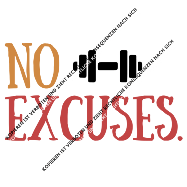 No Excuses