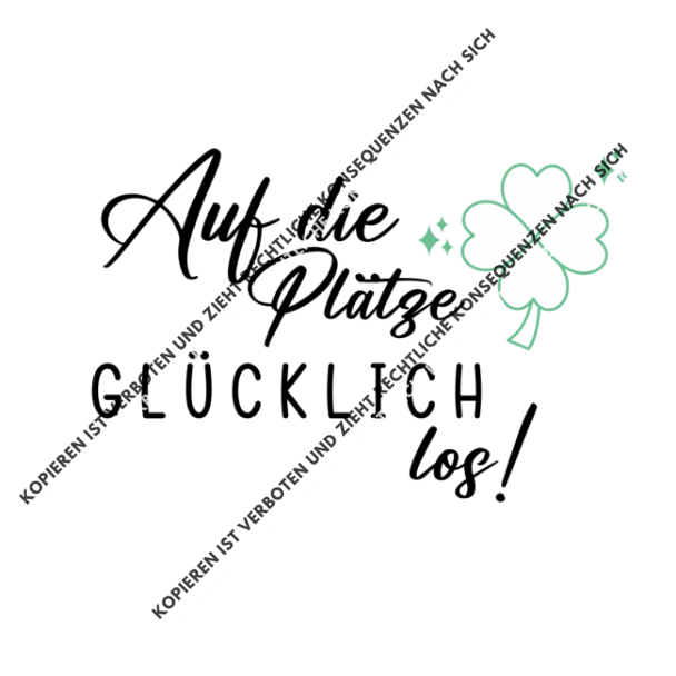 Auf Die Plätze Glücklich Los
