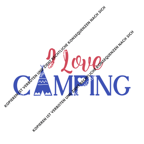 I Love Camping