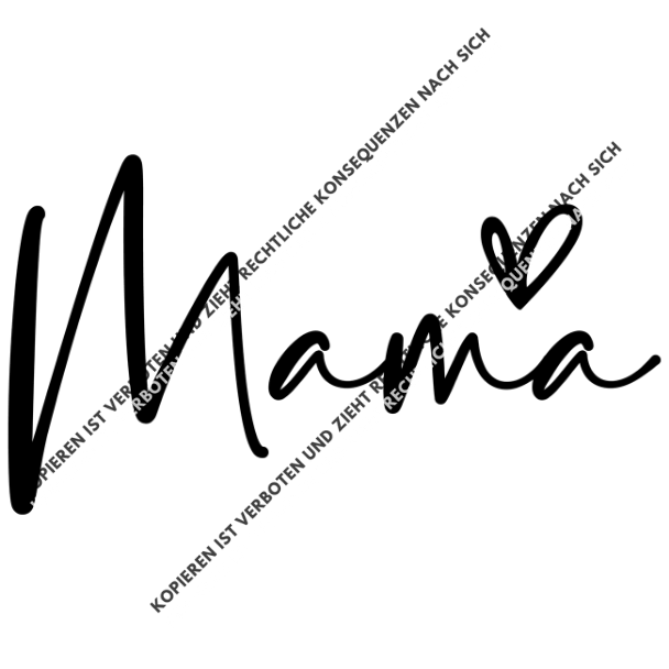 Mama Schrift mit Herz