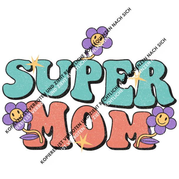 Super Mom Mit Blume