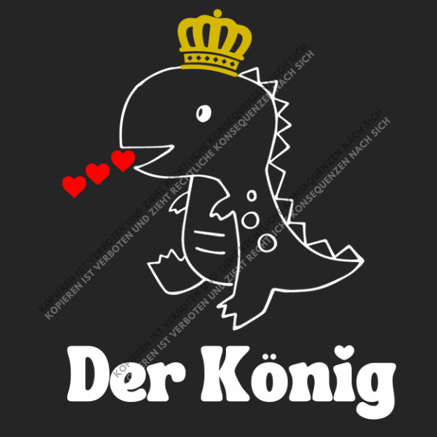 Süßes DTF-Motiv mit der weißen Silhouette eines Dinosauriers, der eine goldene Krone trägt und drei rote Herzen spuckt, über dem Schriftzug Der König.