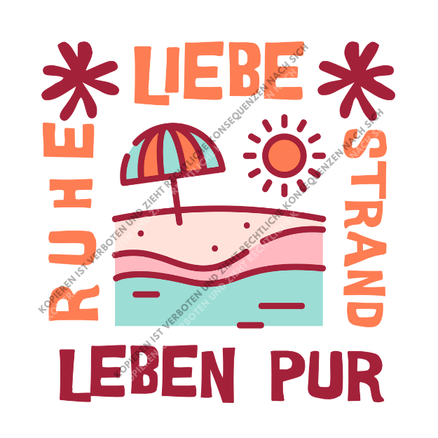Farbiges DTF-Motiv mit einer Strand-Illustration, Sonnenschirm und den Worten Liebe, Ruhe, Strand, Leben pur.