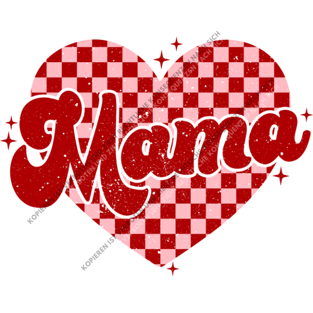 Ein großes Herz mit rot-pinkem Karomuster und dem geschwungenen Schriftzug Mama im Retro-Stil.
